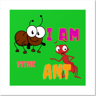 I am stinky ant Posters and Art